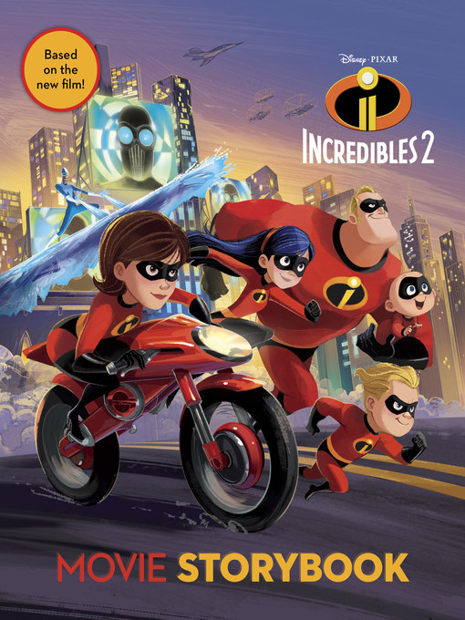 Title details for The Incredibles 2 Movie Storybook by Disney Books - Available